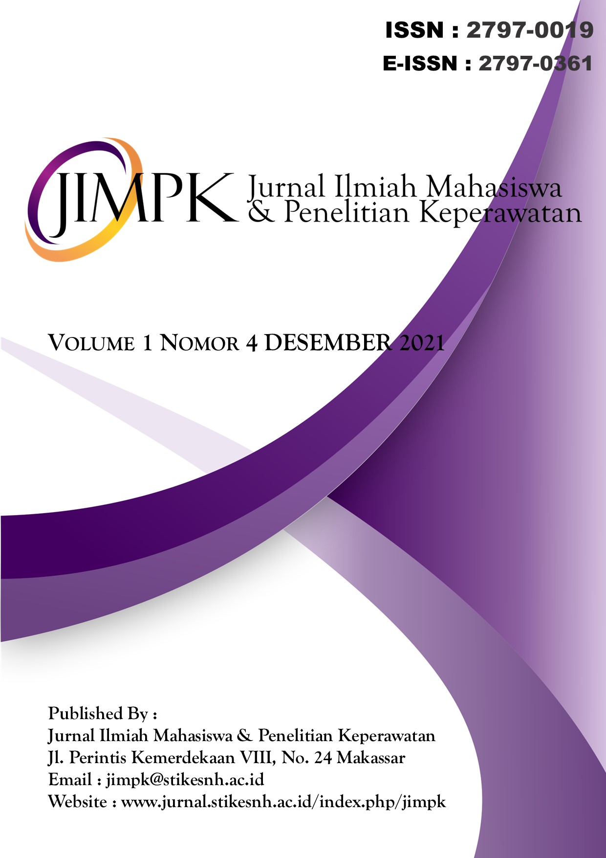 					View Vol. 1 No. 4 (2021): Jurnal Ilmiah Mahasiswa & Penelitian Keperawatan
				